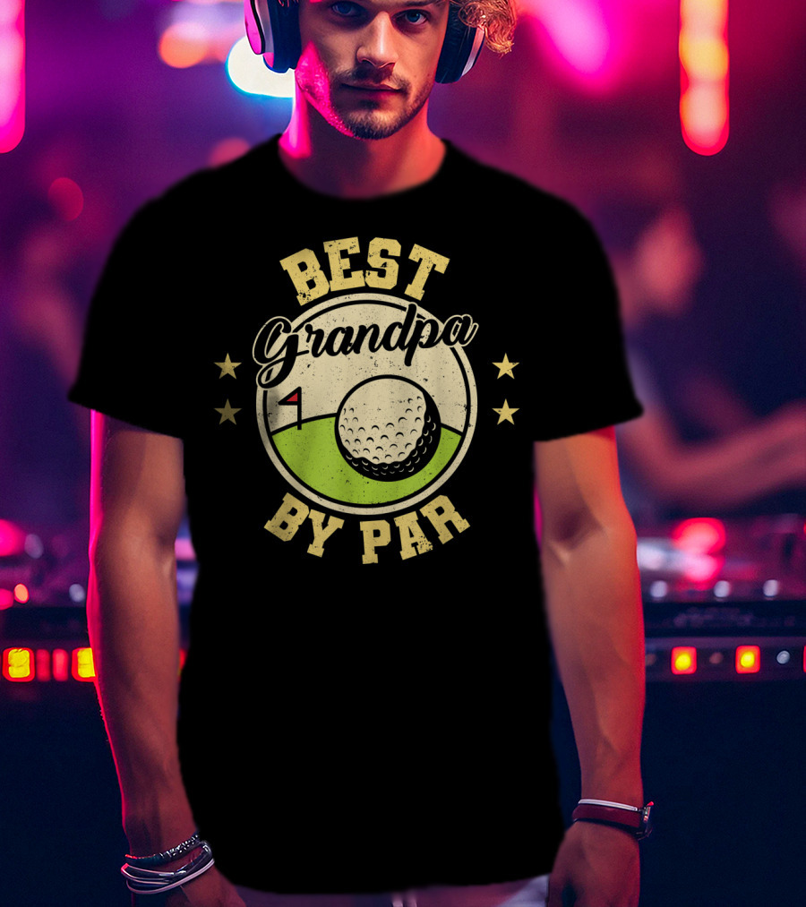 Best Grandpa By Par Funny Father's Day Golf Lovers T-Shirt