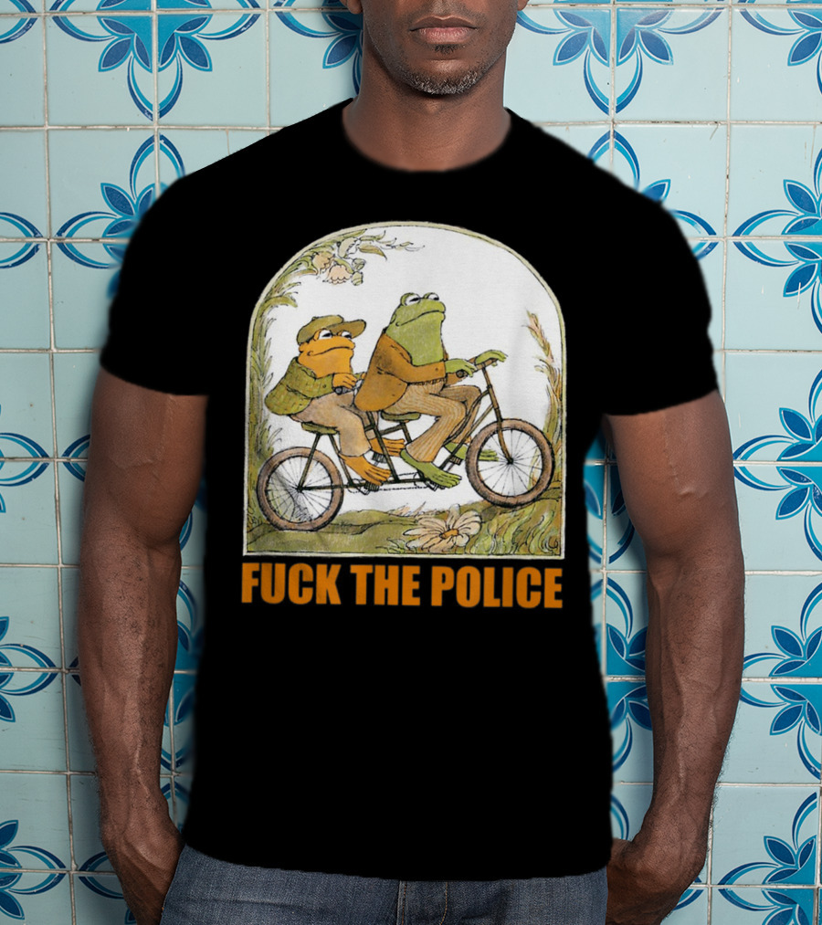 Funnyfrog And Toad Fck The Police Tandem Bicycle Adventure T-Shirt