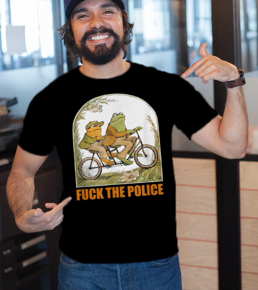 Funnyfrog And Toad Fck The Police Tandem Bicycle Adventure T-Shirt