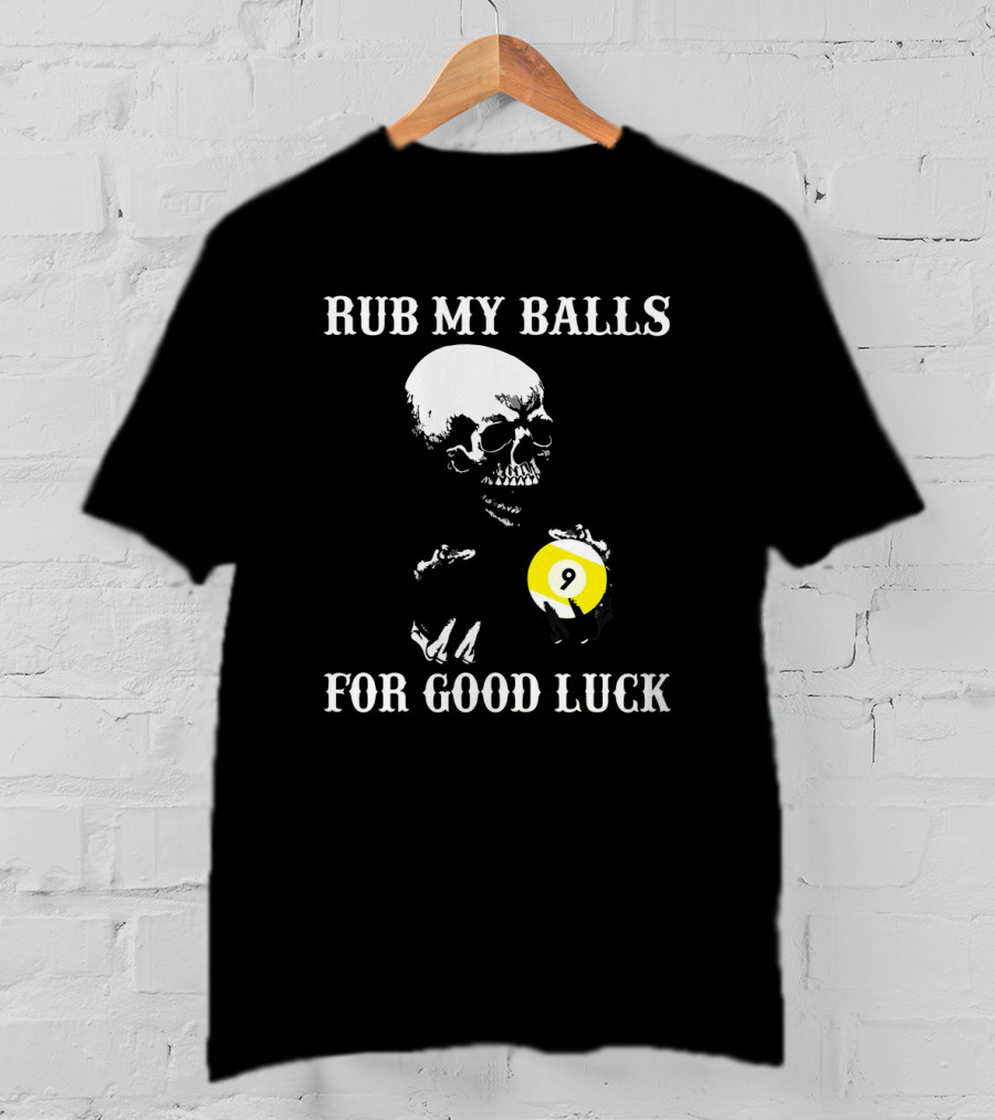 Billiards Halloween Rub My Balls For Good Luck Skeleton Pool Humor T-Shirt