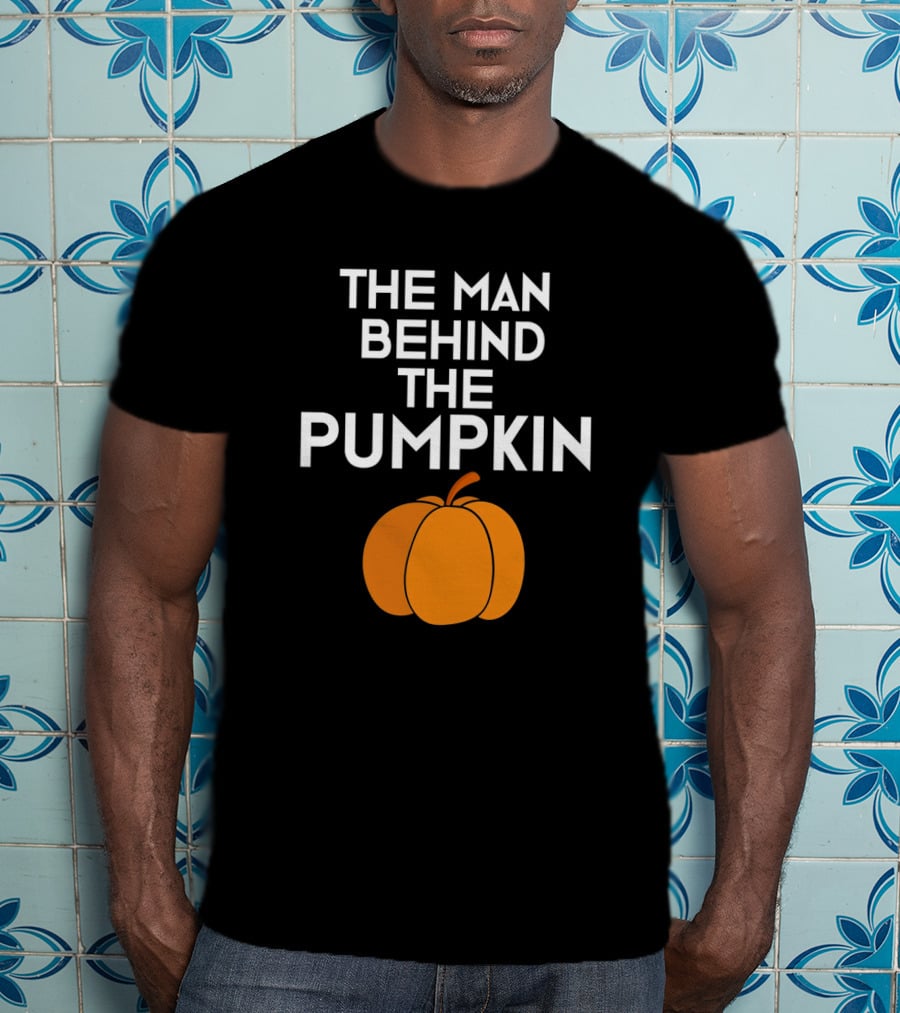 Funny Dad To Be Halloween The Man Behind The Pumpkin T-Shirt