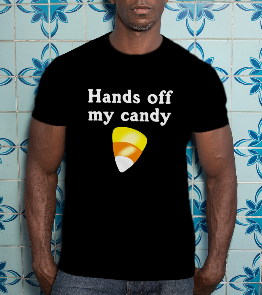 Hands Off My Candy Corn Halloween Funny XQ3 T-Shirt