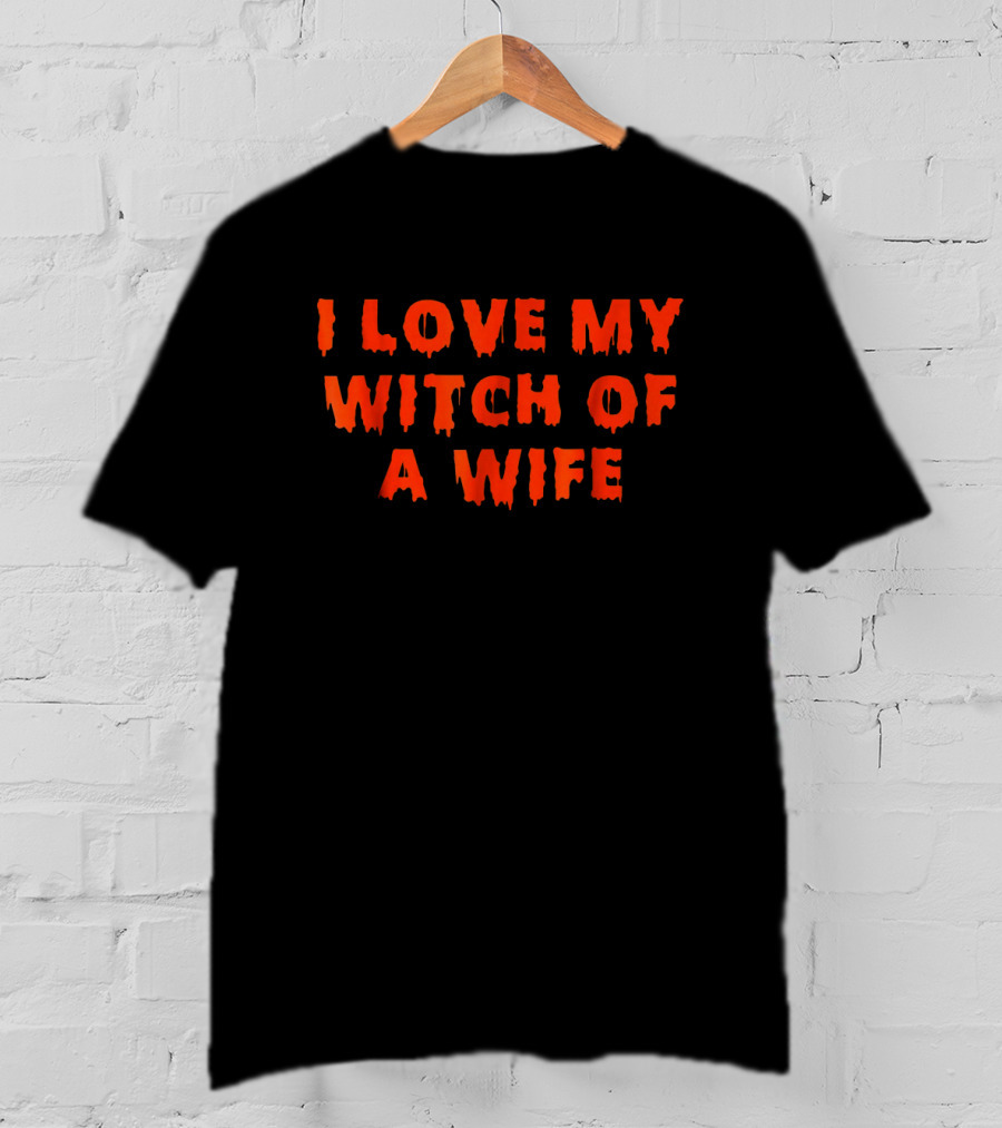 Halloween Couples Costumes I Love My Witch Of A Wife T-Shirt