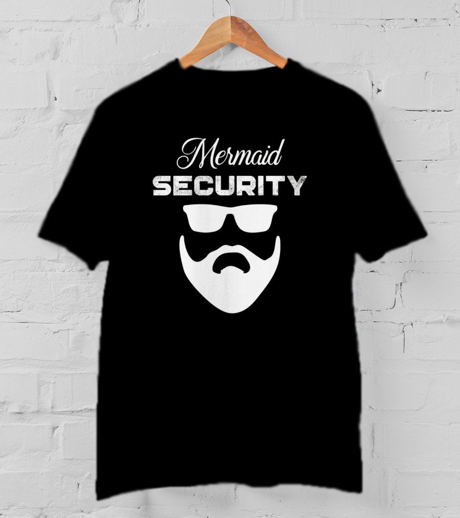 Mermaid Security Beard Dad Pool Party Halloween T-Shirt