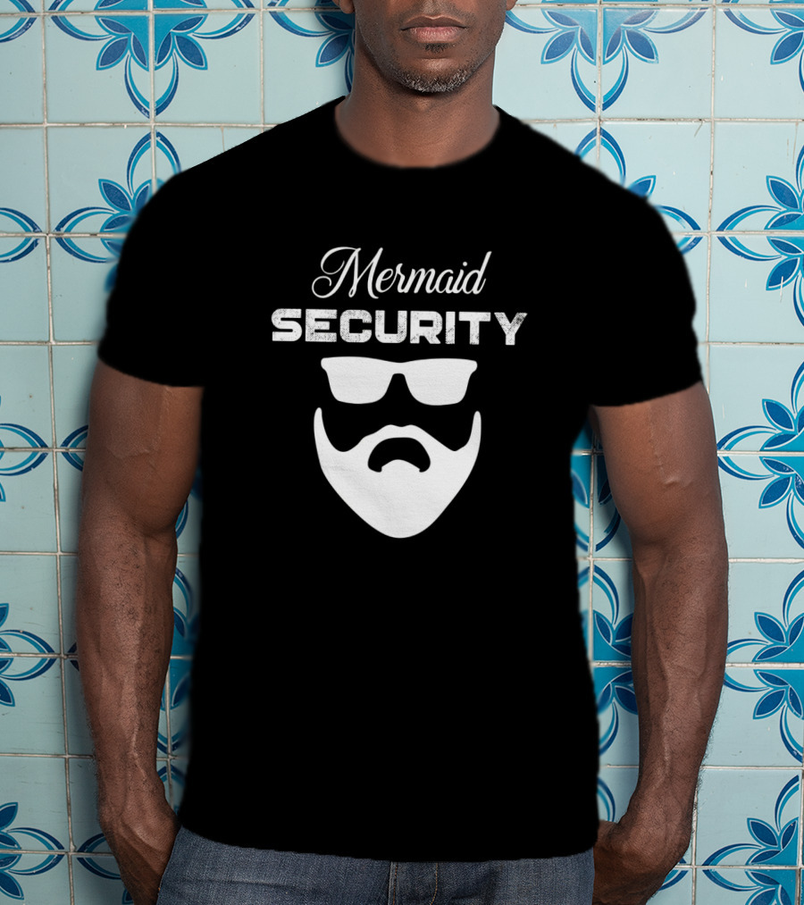 Mermaid Security Beard Dad Pool Party Halloween T-Shirt