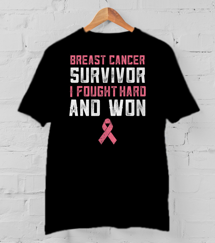 Breast Cancer Survivor I Fought Hard And Won Pink T-Shirt