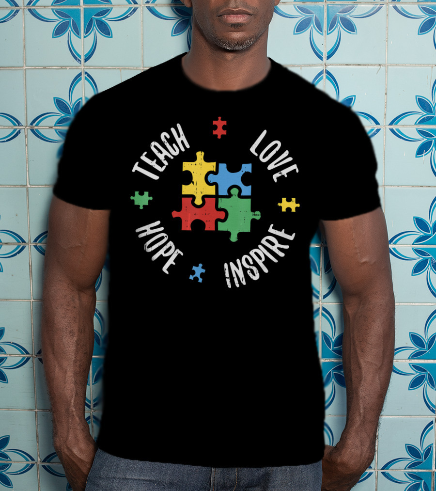Teach Love Hope Inspire Autism Teacher Special Ed Puzzle Pieces T-Shirt