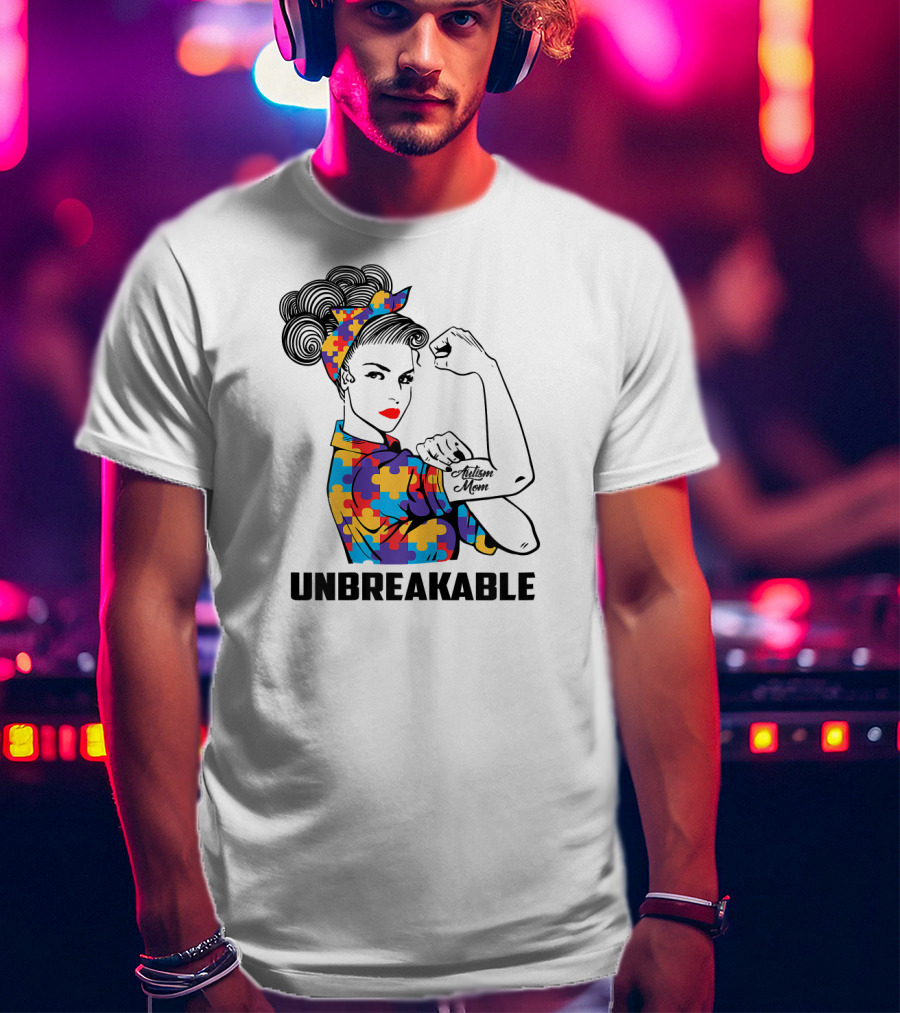 Unbreakable Autism Mom Awareness Autistic Parents T-Shirt