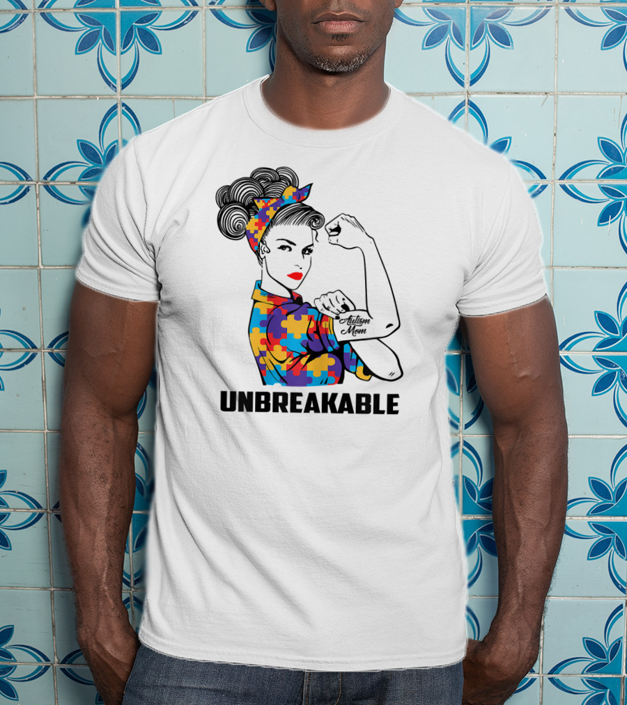 Unbreakable Autism Mom Awareness Autistic Parents T-Shirt