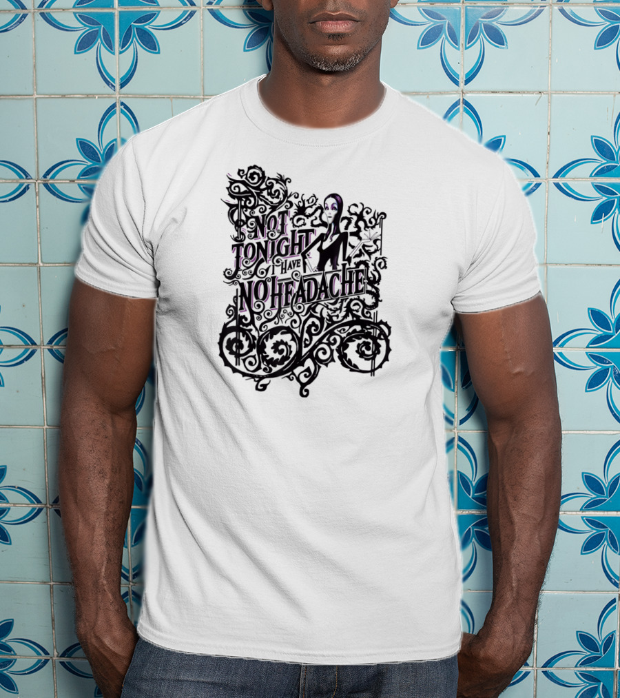 Not Tonight I Have No Headache Addams Family Morticia Spiral T-Shirt