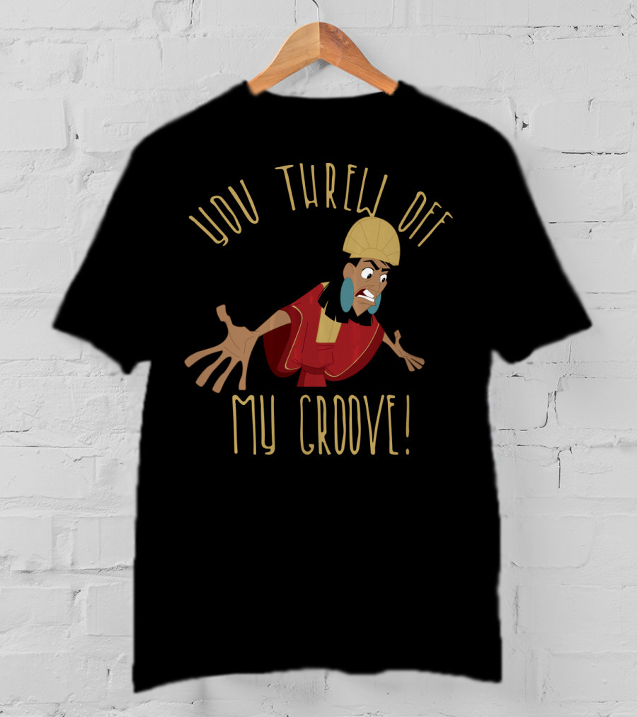 Disney Emperor's New Groove Kuzco You Threw Off My Groove T-Shirt