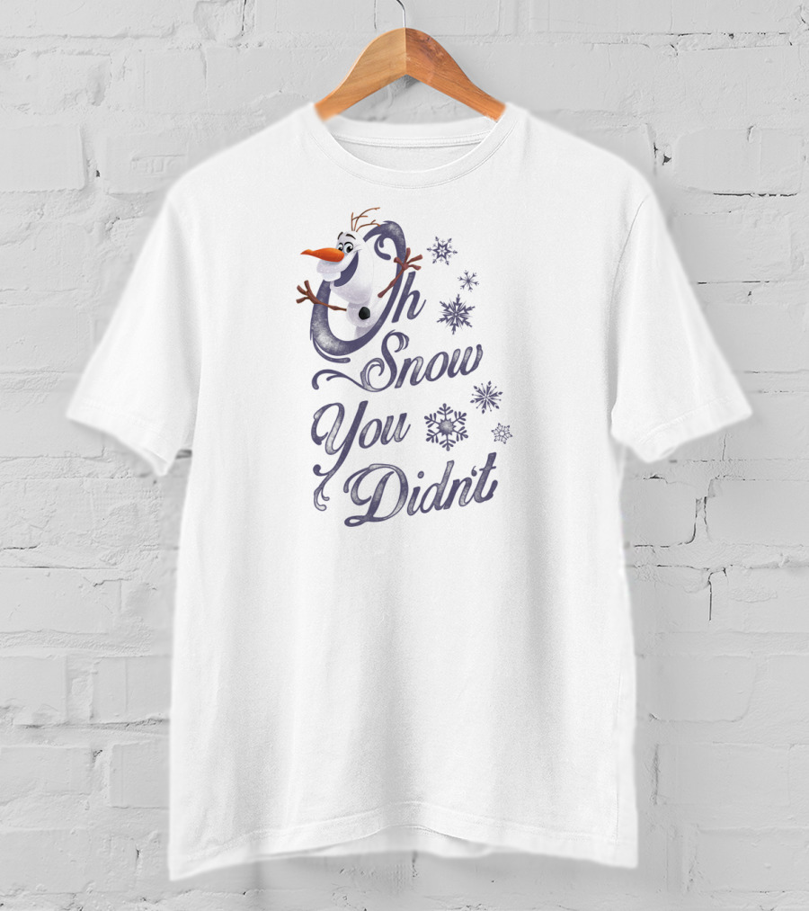 Disney Frozen Olaf Oh Snow You Didn't Snowflakes T-Shirt