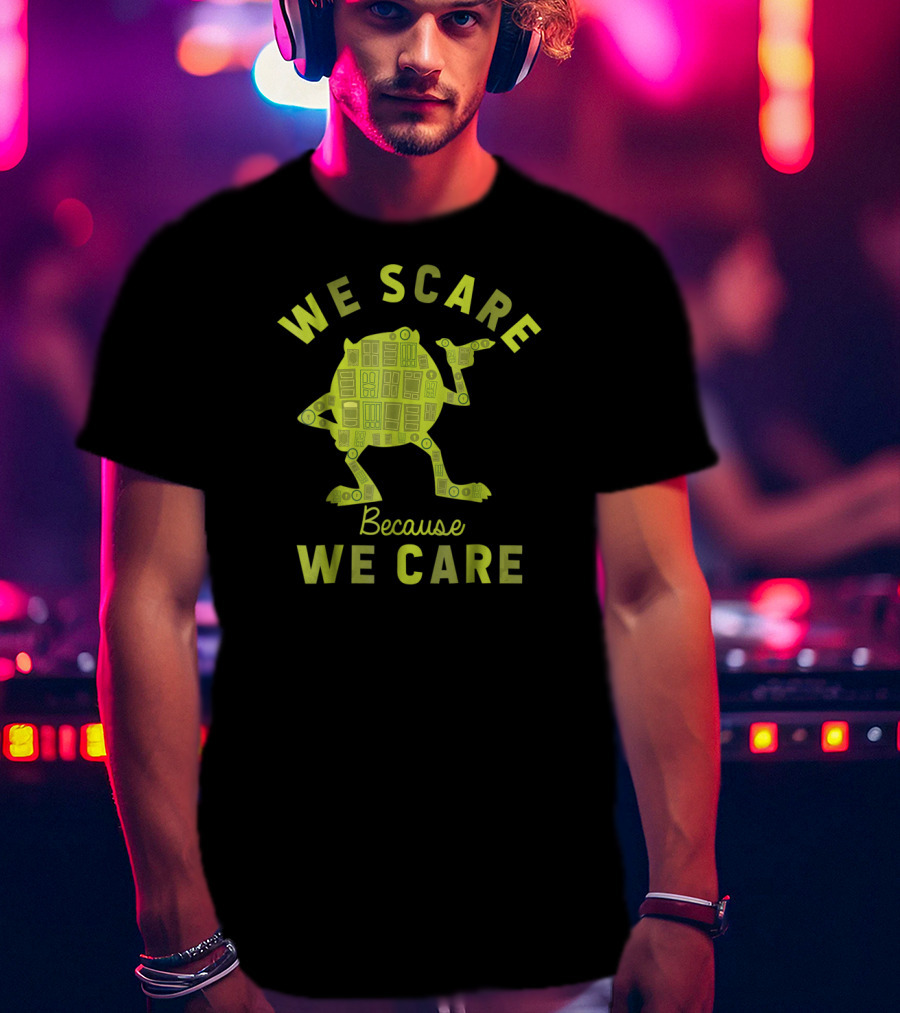 We Scare Because We Care Disney Pixar Monsters University Mike T-Shirt