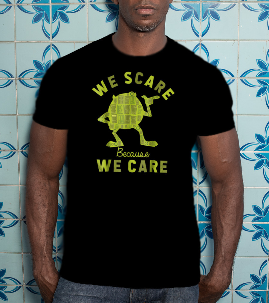 We Scare Because We Care Disney Pixar Monsters University Mike T-Shirt