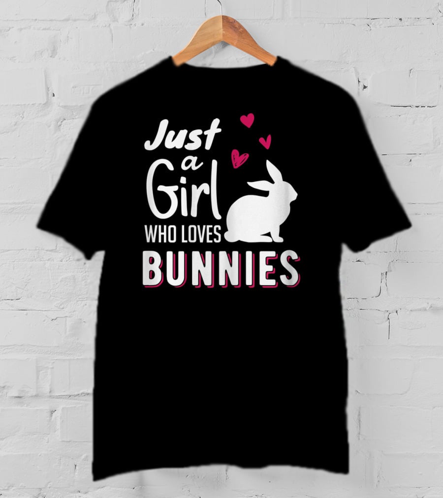 Just A Girl Who Loves Bunnies White Rabbit Pink Hearts T-Shirt