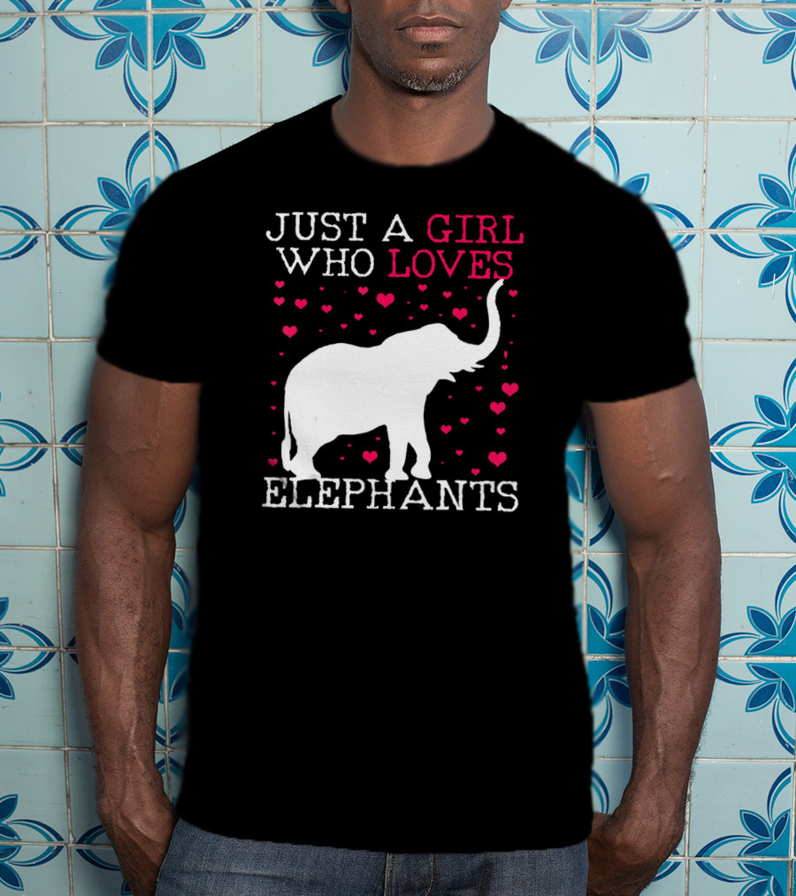 Just A Girl Who Loves Elephants T-Shirt