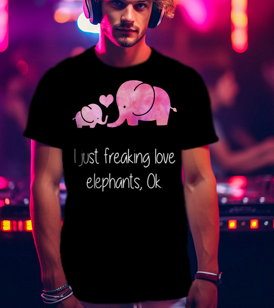 I Just Freaking Love Elephants Ok Pink Elephant Heart Design For Elephant Lovers T-Shirt