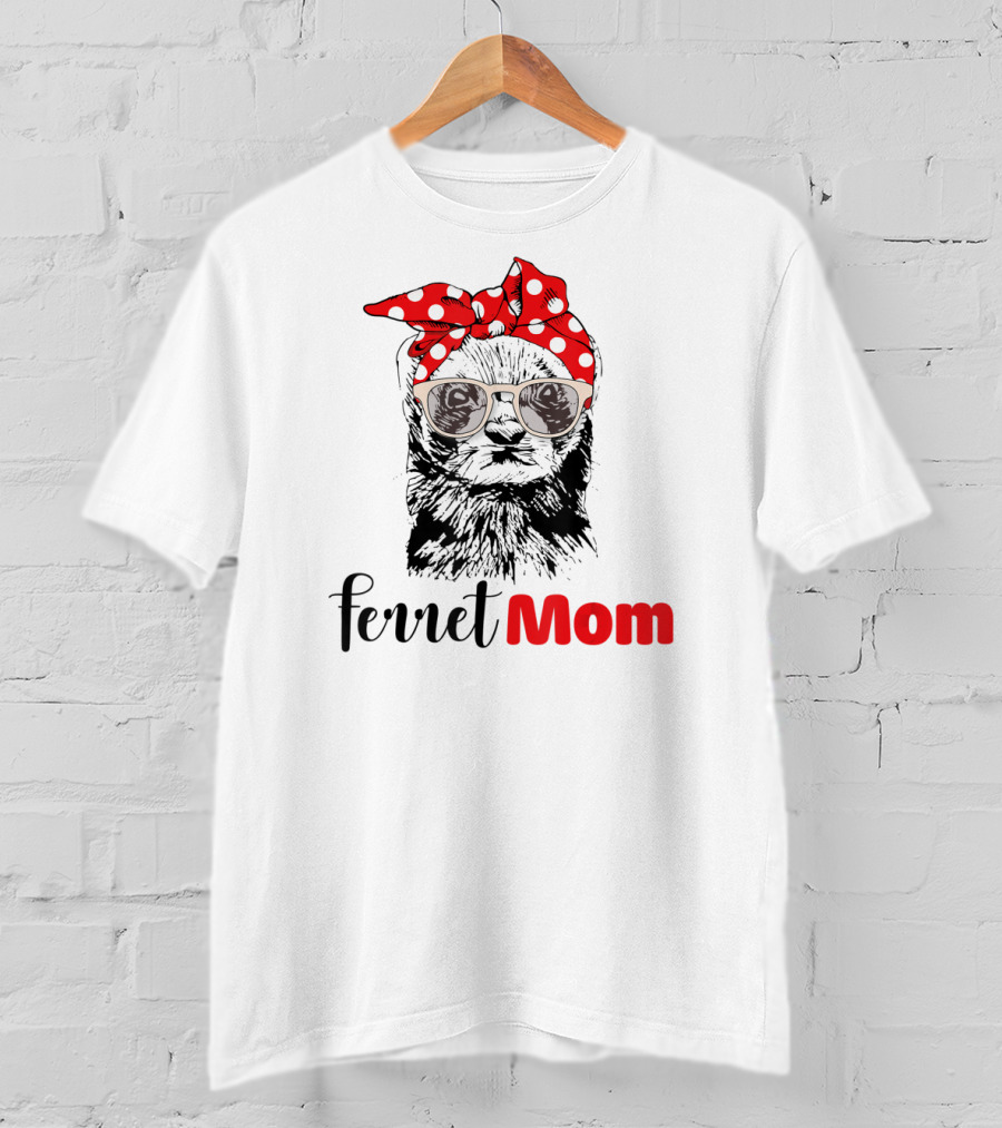 Ferret Mom Funny Lovers Girl T-Shirt
