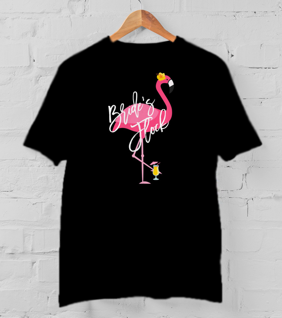 Bride's Flock Flamingo With Tropical Drink Bachelorette Party T-Shirt