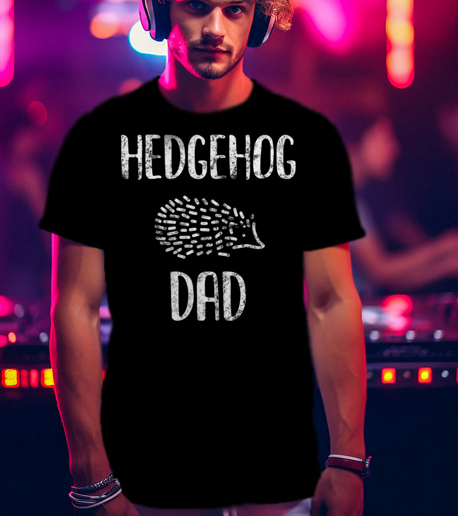 Hedgehog Dad Funny Boys Hedgehog Dad T-Shirt