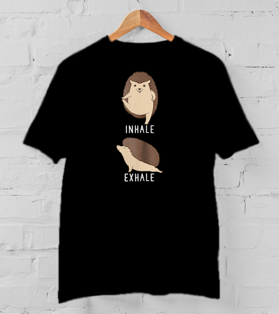 Inhale Exhale Hedgehog Animal Yoga Stress Relief Zen T-Shirt