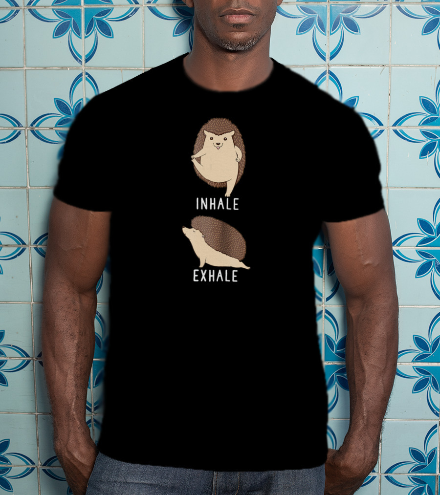 Inhale Exhale Hedgehog Animal Yoga Stress Relief Zen T-Shirt