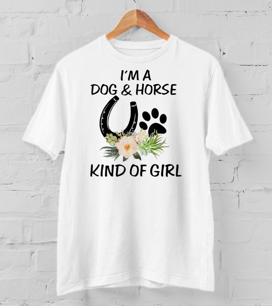 I'm A Dog And Horse Kind Of Girl Horseshoe Paw Flowers T-Shirt