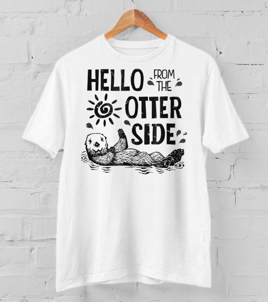 True Life Tees Hello From The Otter Side Otter Playful Sunburst T-Shirt
