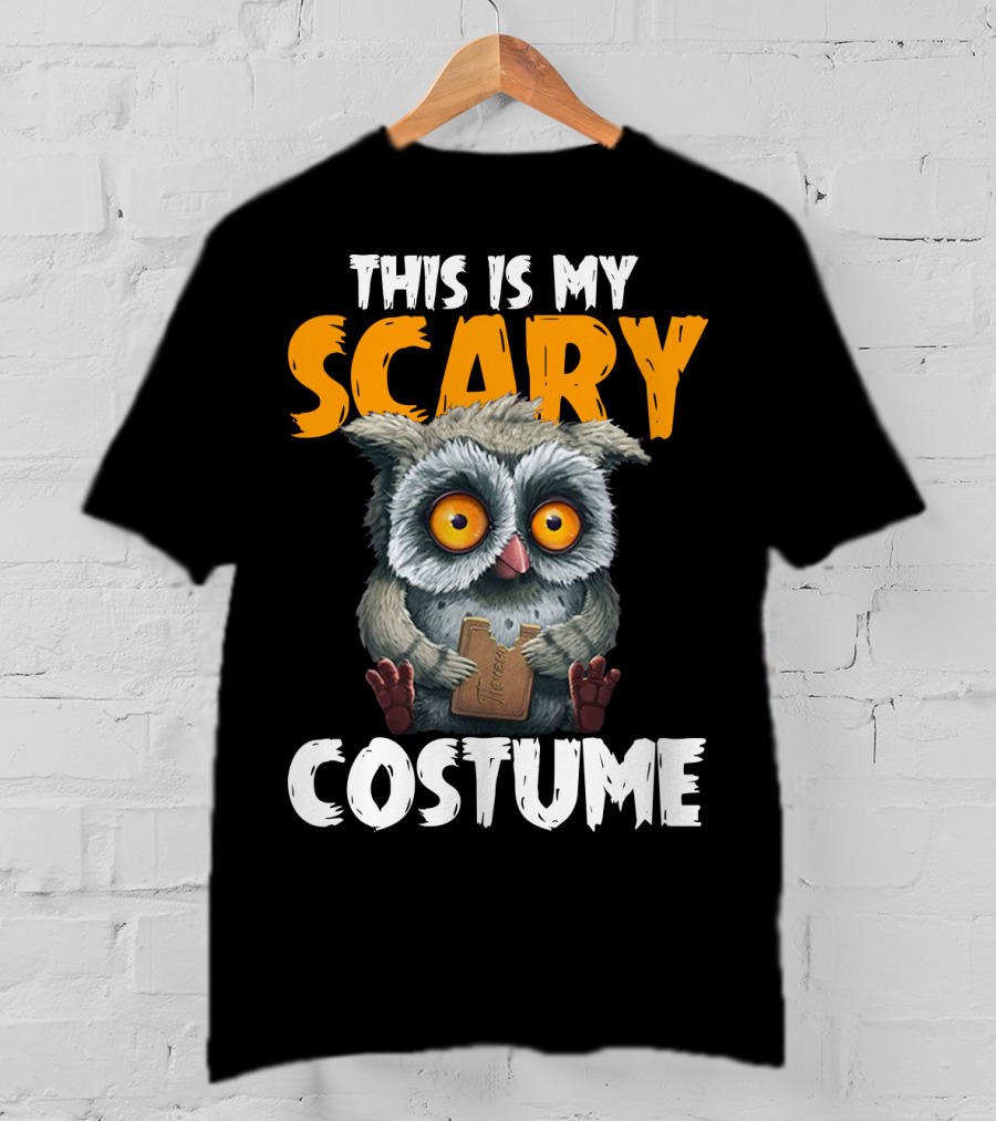 This Is My Scary Costume Owl With Chocolate T-Shirt