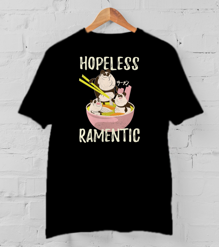 Hopeless Ramentic Japanese Ramen Noodles Funny Kawaii Anime Panda T-Shirt