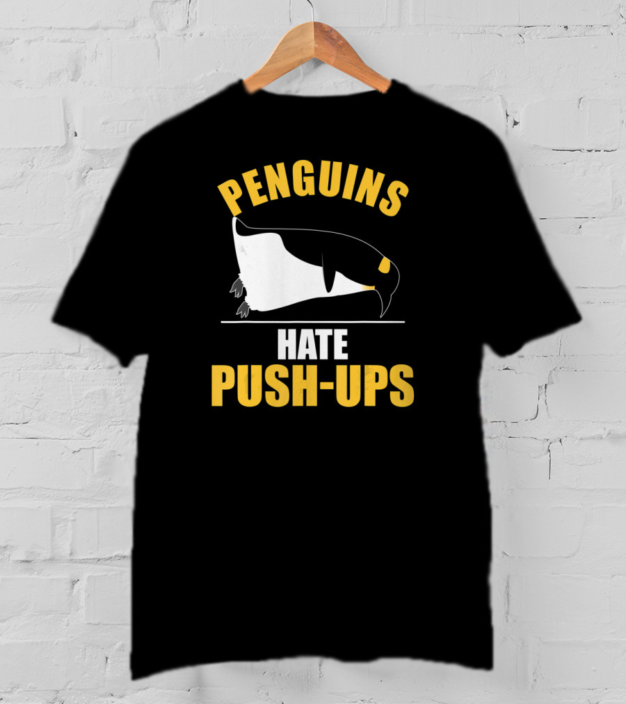 Penguins Hate Push-Ups Workout Sport Penguin T-Shirt