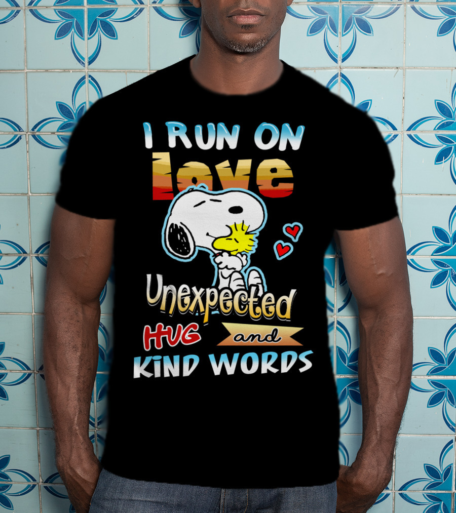 I Run On Love Unexpected Hug And Kind Words Snoopy Peanuts Movie T-Shirt