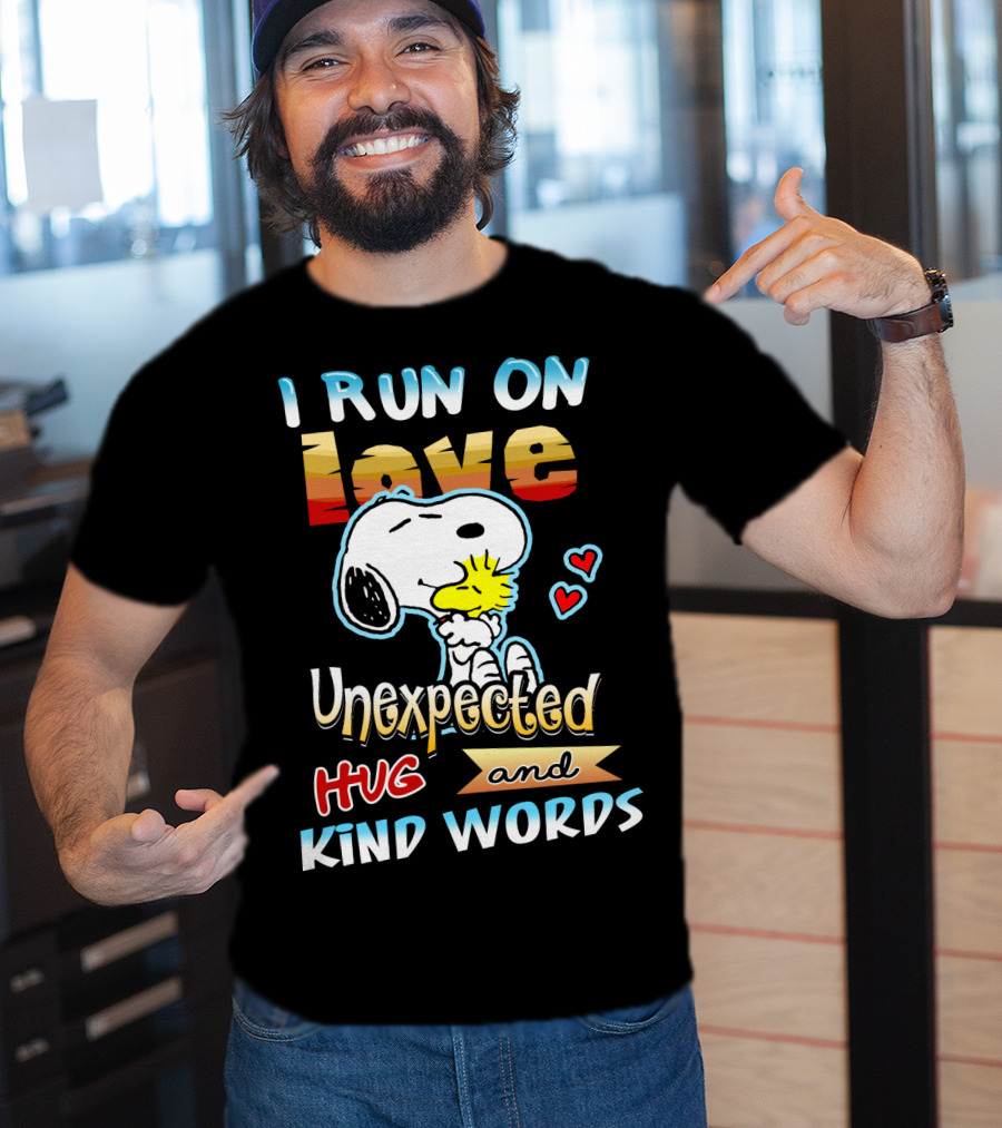 I Run On Love Unexpected Hug And Kind Words Snoopy Peanuts Movie T-Shirt
