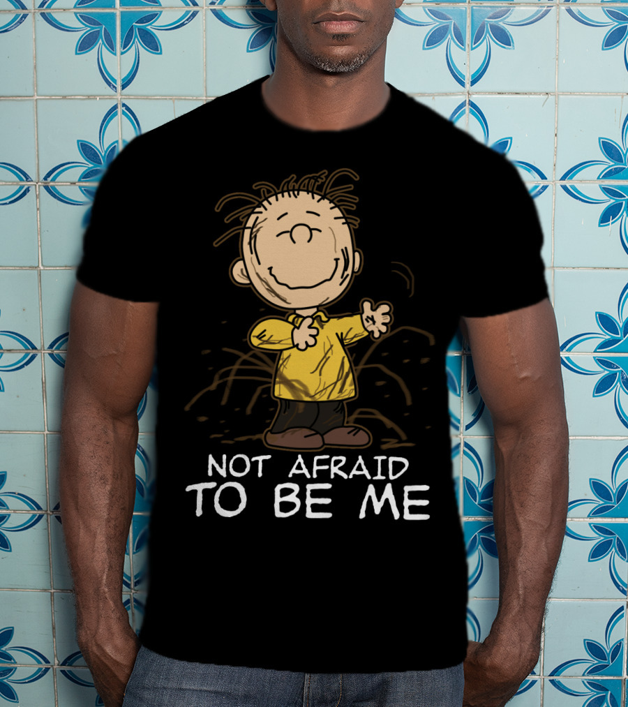 Not Afraid To Be Me Peanuts Movie Charlie Brown T-Shirt