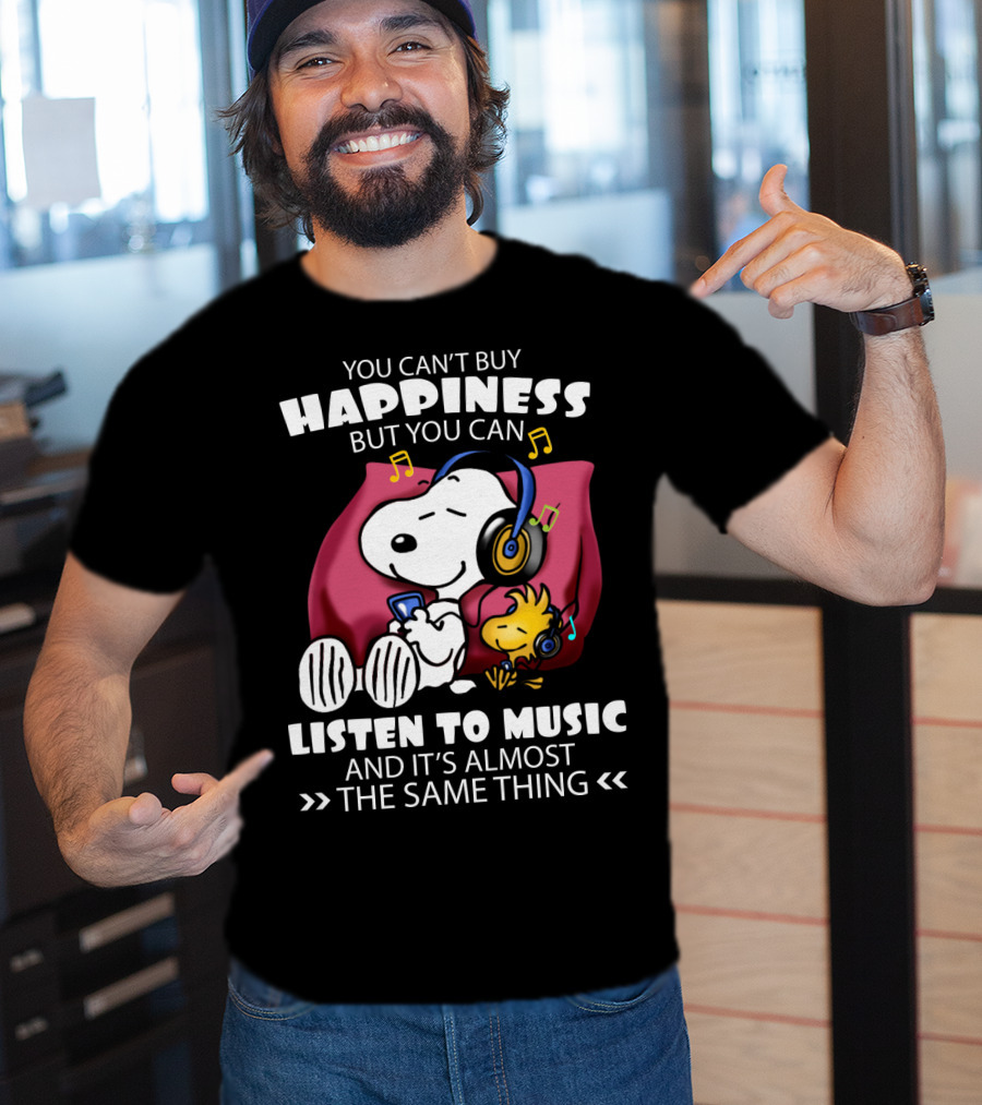 You Can't Buy Happiness But You Can Listen To Music It's Almost The Same Thing Snoopy Woodstock Relaxing Pillow T-Shirt