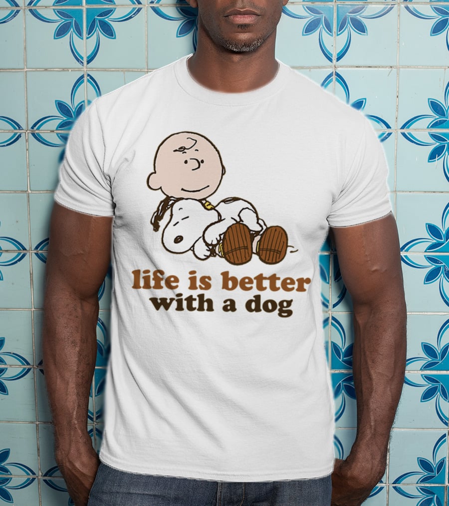 Life Is Better With A Dog Snoopy Charlie Brown Peanuts T-Shirt