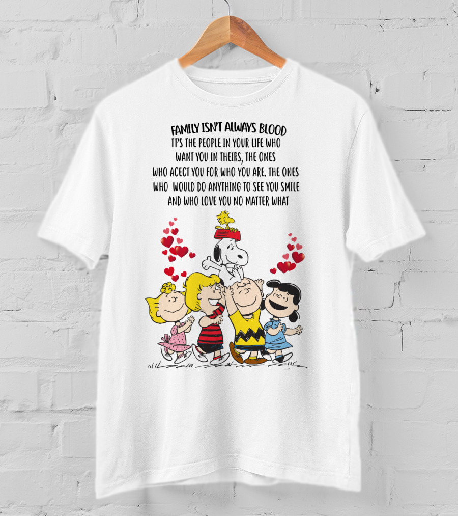 Charlie Brown Snoopy Family Isn't Always Blood Peanuts Movie Characters Hearts T-Shirt