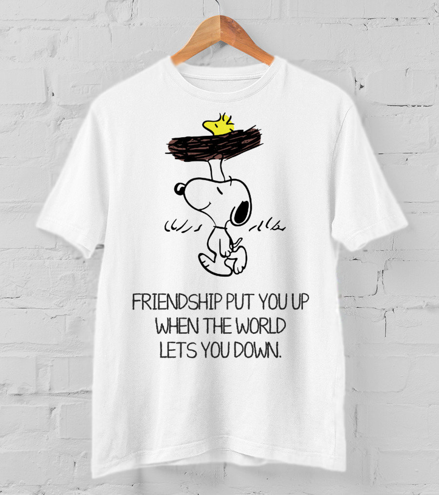 Friendship Put You Up When The World Lets You Down Snoopy The Peanuts Movie T-Shirt