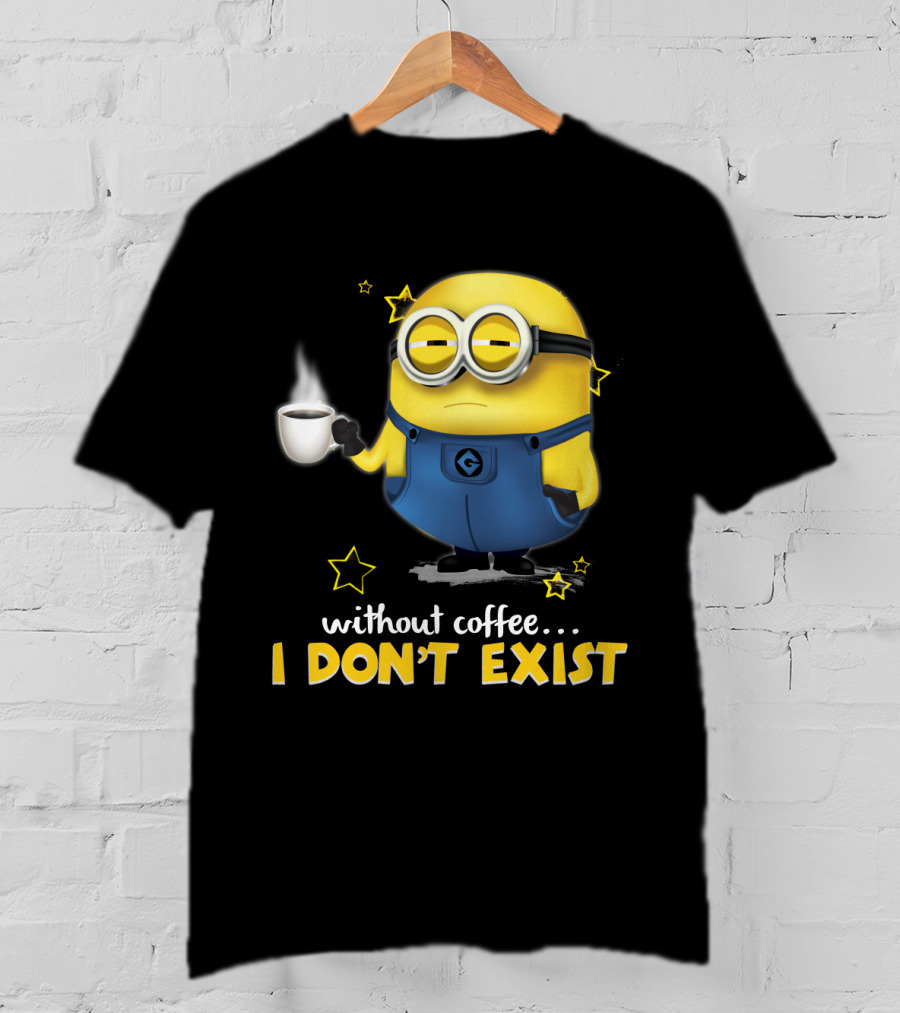 Without Coffee I Don't Exist Minion Holding Mug Despicable Me Stars T-Shirt