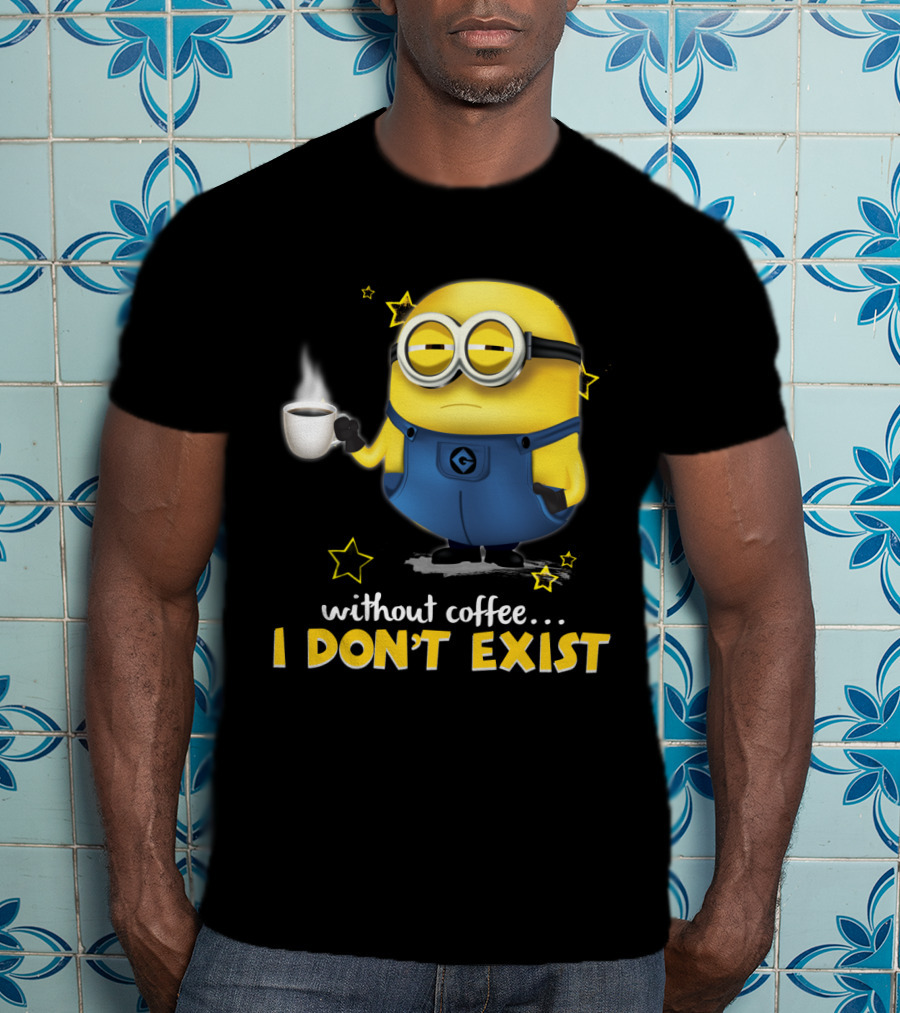Without Coffee I Don't Exist Minion Holding Mug Despicable Me Stars T-Shirt