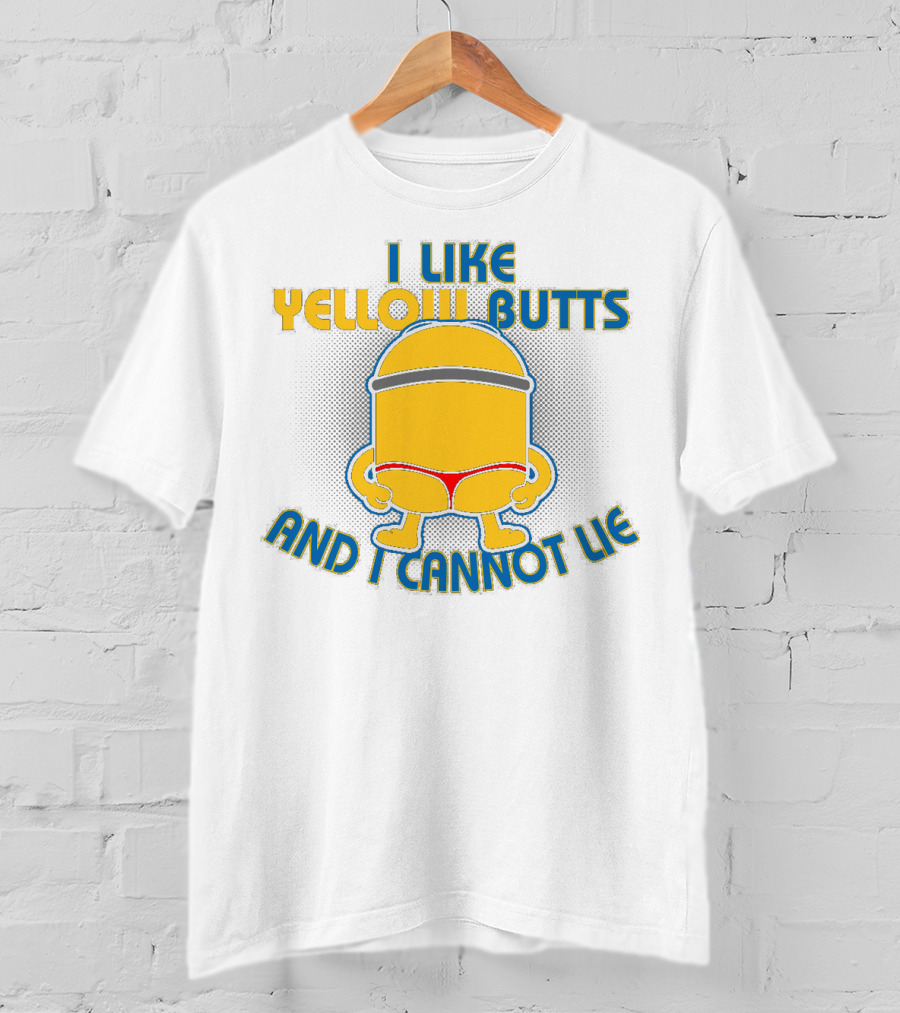 I Like Yellow Butts And I Cannot Lie Minions Despicable Me Iconic Phrase T-Shirt