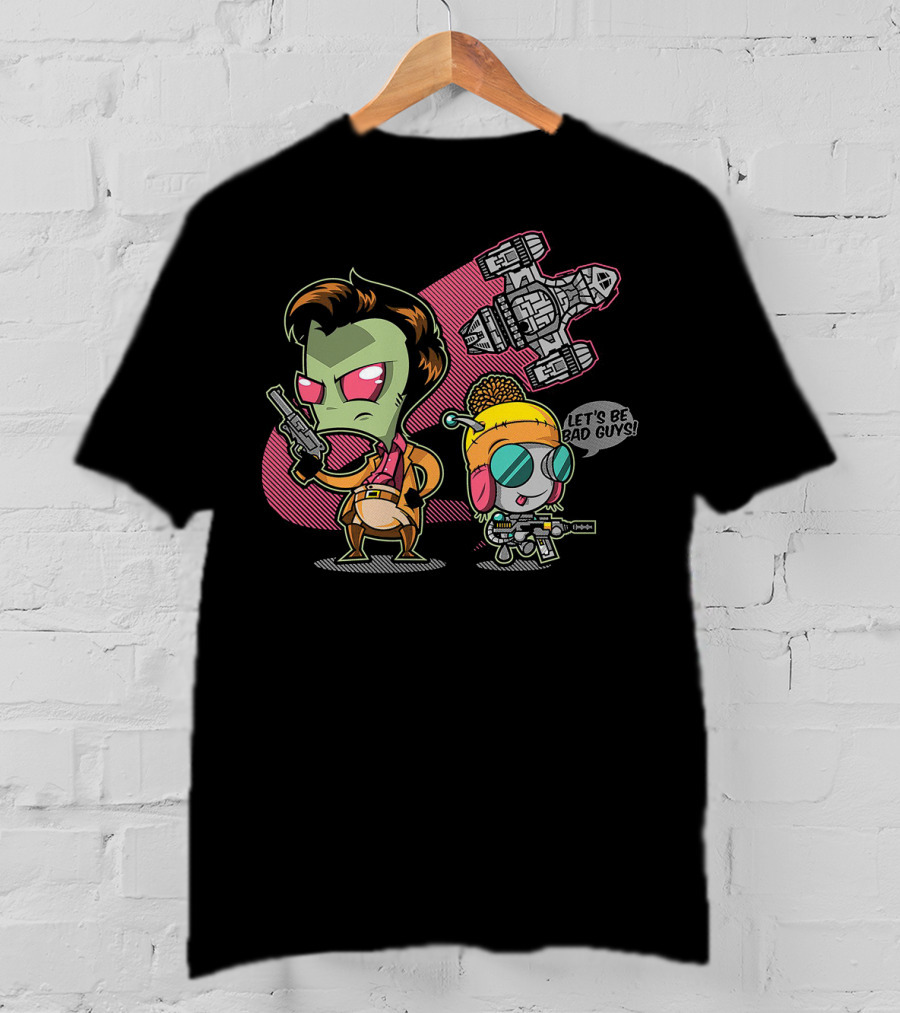 Let's Be Bad Guys Zim And Gir Invader Zim And Serenity Spaceship T-Shirt
