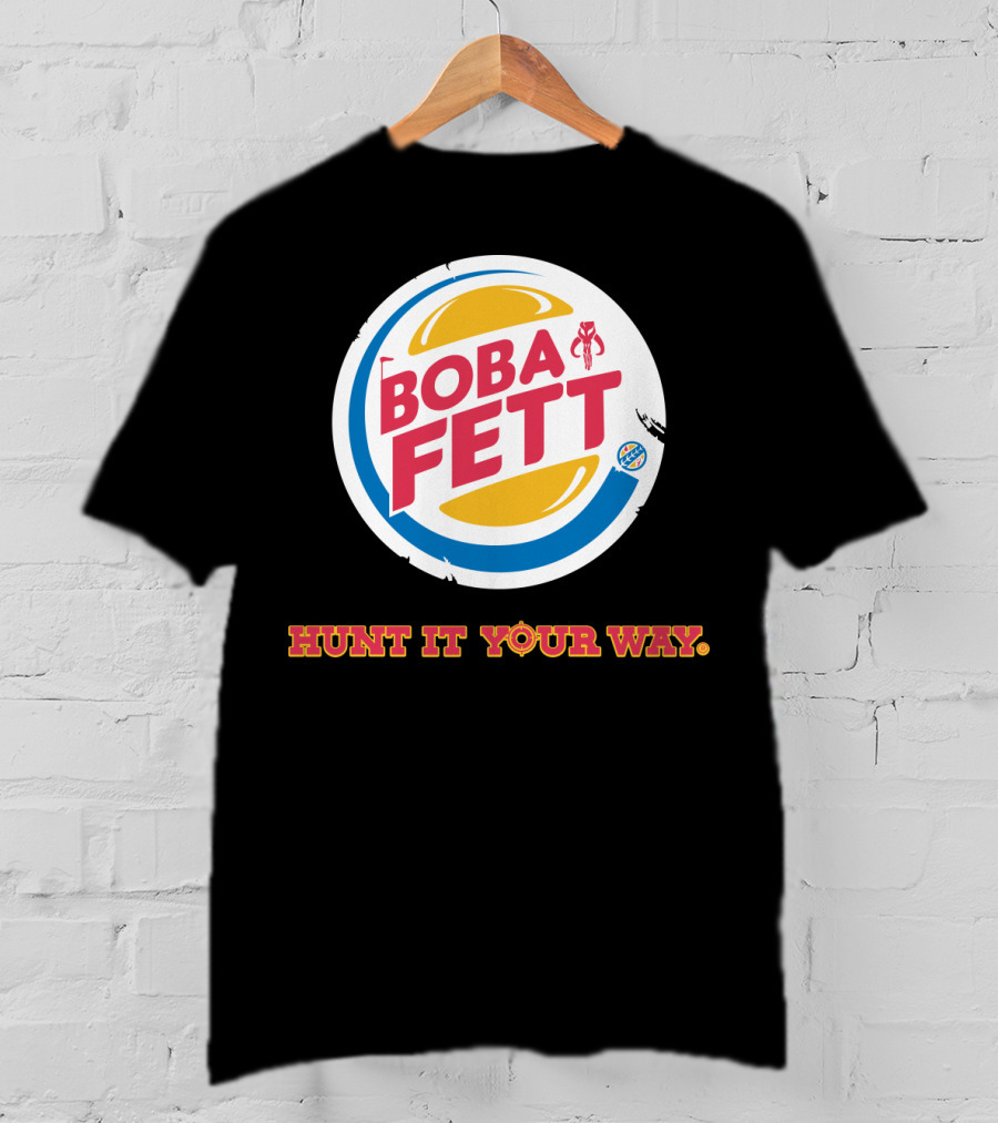 Hunt It Your Way Boba Fett Star Wars Burger T-Shirt