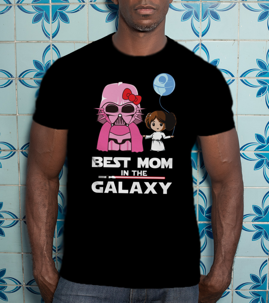 Best Mom In The Galaxy Darth Vader Star Wars Princess Leia Balloon T-Shirt