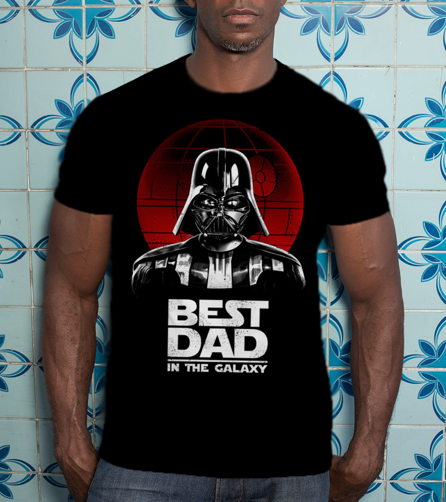 Best Dad In The Galaxy Father's Day Darth Vader Star Wars Death Star T-Shirt