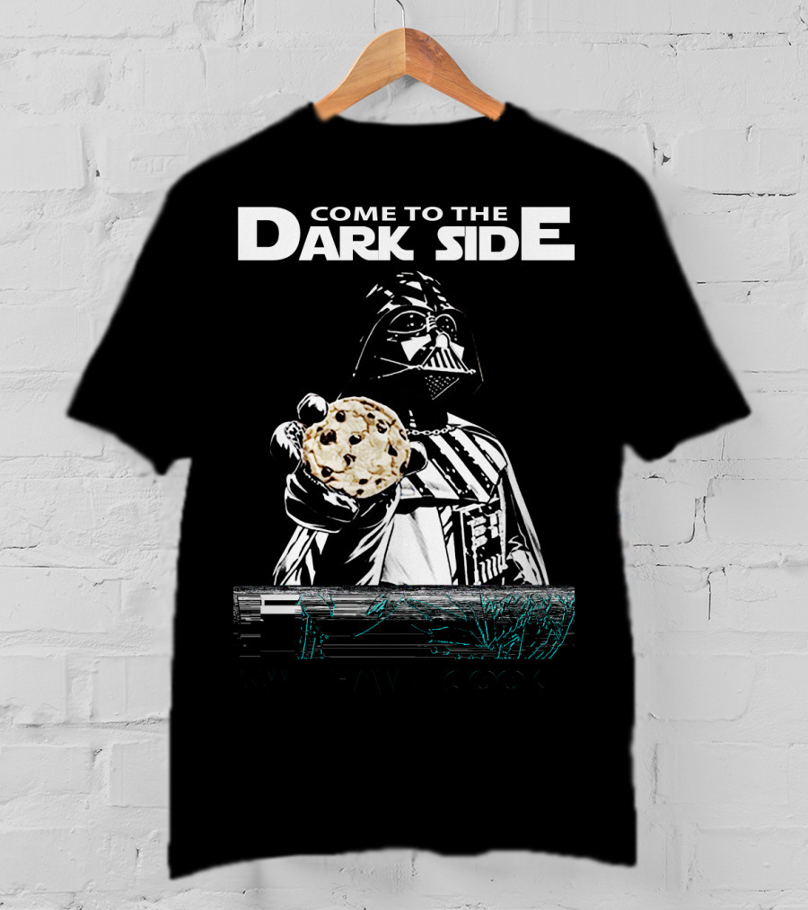 Come To The Dark Side We Have Cookies Darth Vader T-Shirt