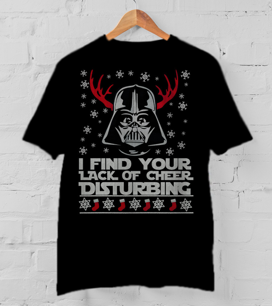 Darth Vader Ugly Christmas Sweater I Find Your Lack Of Cheer Disturbing Star Wars Snowflakes Reindeer Antlers T-Shirt