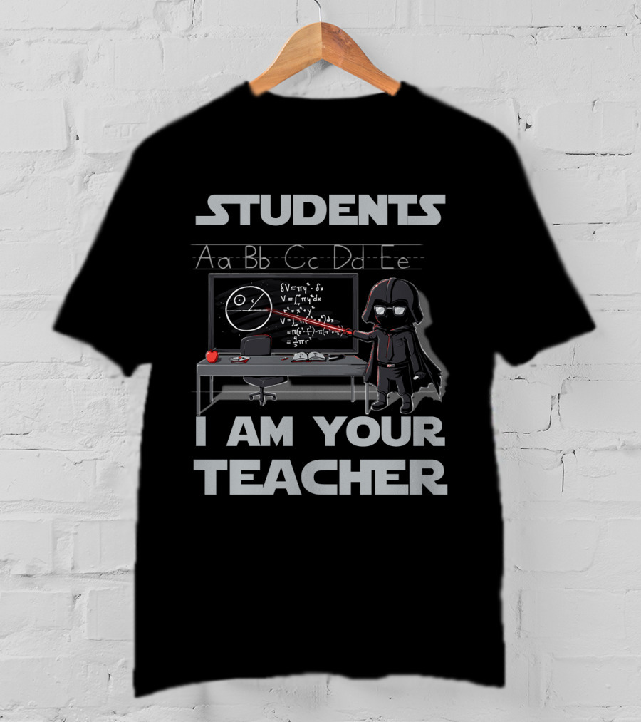 Students I Am Your Teacher Darth Vader Star Wars Classroom Chalkboard Equation T-Shirt