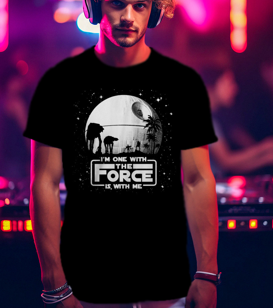 I'm One With The Force Is With Me Death Star Moon Star Wars T-Shirt