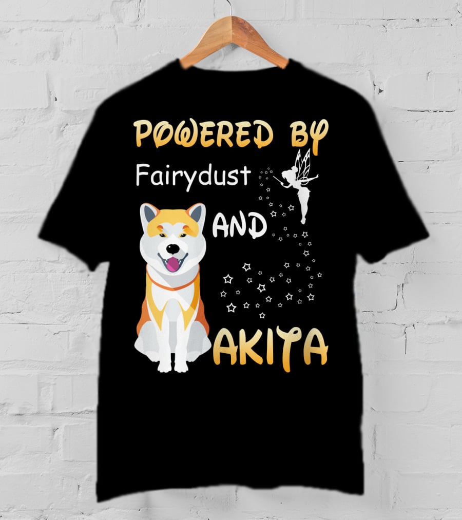 Powered By Fairydust And Akita T-Shirt